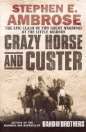 Crazy horse and Custer 