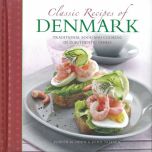 Classic Recipes of Denmark