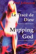 Le Tracé de Dieu¤Mapping God