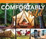 Comfortably Wild: The Best Glamping Destinations in North America