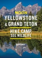 Yellowstone & Grand Teton: Hike, Camp, See Wildlife
