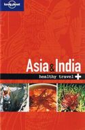 Asia &amp; India Healthy Travel