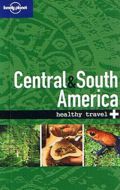 Central &amp; South America Healthy Travel