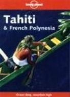 Tahiti &amp; French Polynesia