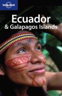 Ecuador &amp; the Galapagos Islands, Lonely Planet (7th ed. Aug. 06)