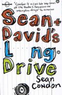 Sean &amp; David´s Long Drive