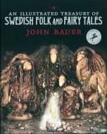 An Illustrated Treasury of Swedish Folk and Fairy Tales