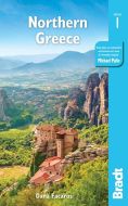 Northern Greece: Including Thessaloniki, Epirus, Maceonia, Pelion, Mount Olympus, Chalkidiki, Meteora and the Sporades