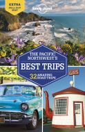 The Pacific Northwest's Best Trips: 32 Amazing Road Trips