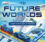 Future Worlds: What will life be like 100 years from now?