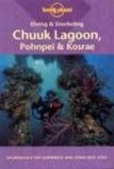 Chuuk Lagoon, Pohnpei &amp; Kosrae, Diving &amp; Snorkeling