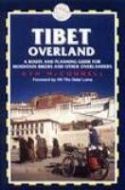 Tibet Overland - a route and planning guide