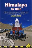 Himalaya by Bike: A Route &amp; Planning Guide with 73 detailed maps