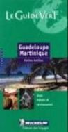 Guadeloupe - Martinique, Guide Vert