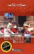 Guatemala, Belize Guide Neos