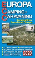 Europa Camping + Caravaning: Campingführer Deutschland/Europa 2020 (ECC)