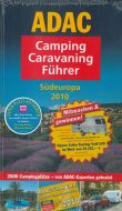 ADAC Camping Caravaning Führer 2010 Südeuropa