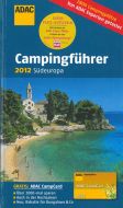 ADAC Camping Caravaning Führer 2012:  Südeuropa