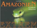 Amazoniea Extrema. Extreme Amazonia