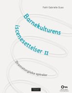 Barnekulturens iscenesettelser 2