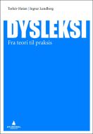 Dysleksi : fra teori til praksis