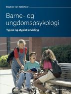 Barne- og ungdomspsykologi : typisk og atypisk utvikling