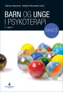 Barn og unge i psykoterapi. Bd.2 : terapeutiske fremgangsmåter og forandring