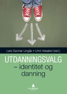 Utdanningsvalg : identitet og danning