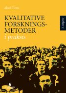 Kvalitative forskningsmetoder i praksis