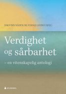 Verdighet og sårbarhet : en vitenskapelig antologi