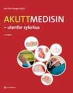 Akuttmedisin : utenfor sykehus  (4. utg.)