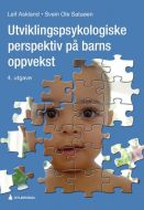 Utviklingspsykologiske perspektiv på barns oppvekst