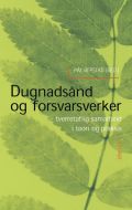 Dugnadsånd og forsvarsverker : tverretatlig samarbeid i teori og praksis