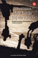 "Hvor burde jeg da være?" : kosmopolitisme og postnasjonalisme i nyere litteratur