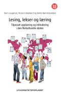 Lesing, lekser og læring : tilpasset opplæring og inkludering i den flerkulturelle skolen