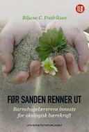 Før sanden renner ut