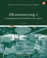 Økonomistyring 1 : grunnleggende bedriftsøkonomisk analyse