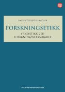 Forskningsetikk : yrkesetikk ved forskningsvirksomhet