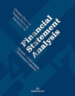 Financial statement analysis : valuation, credit analysis, performance evaluation