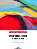 Medvirkning i praksis