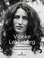 Vibeke Løkkeberg : en kunstnerbiografi