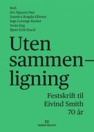 Uten sammenligning : festskrift til Eivind Smith 70 år