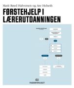 Førstehjelp i lærerutdanningen