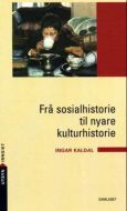 Frå sosialhistorie til nyare kulturhistorie