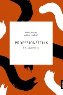 Profesjonsetikk i sjukepleie