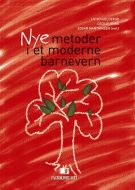 Nye metoder i et moderne barnevern