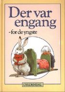 Der var engang - for de yngste