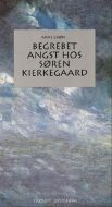 Begrebet angst hos Søren Kierkegaard 