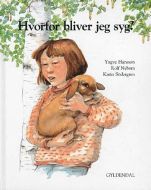 Hvorfor bliver jeg syg? 