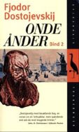 Onde ånder, Bind 2